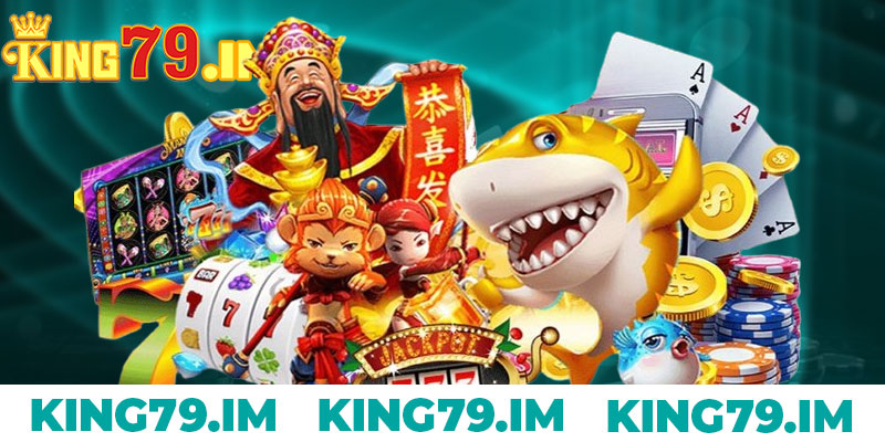 Các Loại Bắn Cá tại King79