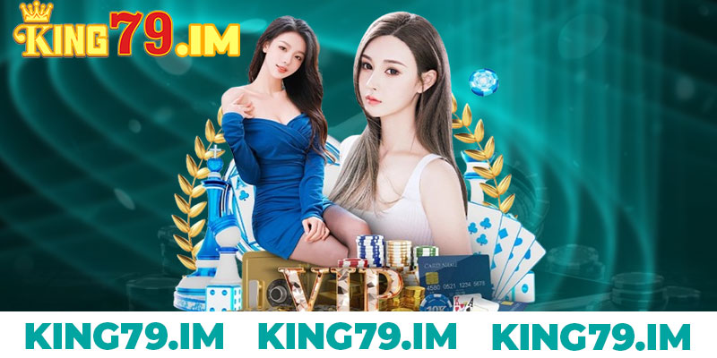 Tại sao nên tải app King79?