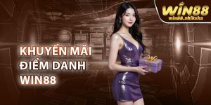 Khuyến Mãi Điểm Danh Win88 – Cơ Hội Thưởng Lớn Mỗi Ngày